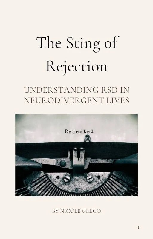 The Sting of Rejection: Understanding RSD in Neurodivergent Lives