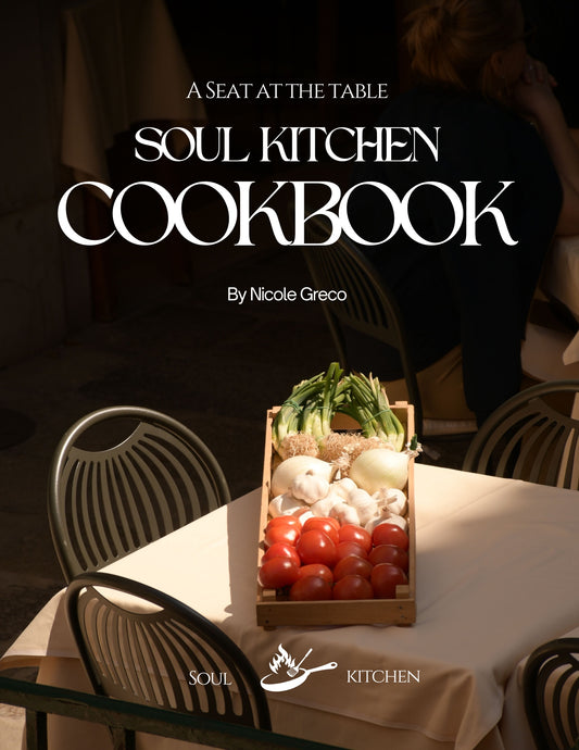 Soul Kitchen Cookbook: A Seat At The Table