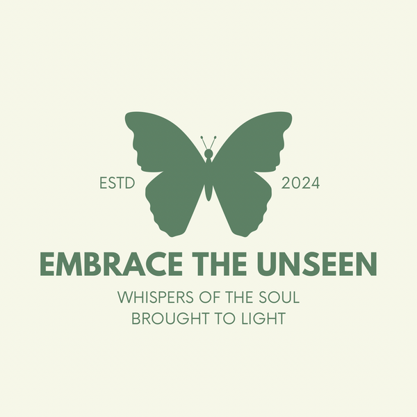Embrace the Unseen